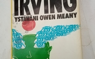 John Irving  Ystäväni Owen Meany (1.p.)