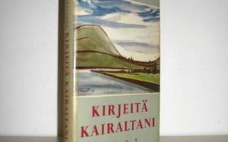 A. E. Järvinen: Kirjeitä kairaltani 1.p. sid. / kp. 1957