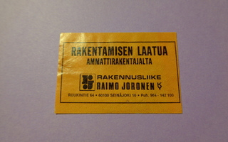TT-etiketti Rakennusliike Raimo Joronen Ky, Seinäjoki
