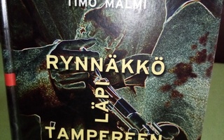 Malmi :  Rynnäkkö läpi Tampereen