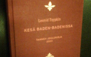 Leonid Tsypkin: Kesä Baden-Badenissa (Sis.p o s t i k ulut )