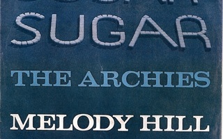 ARCHIES: Sugar, Sugar / Melody Hill 7"kk