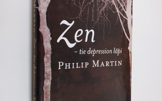 Philip Martin : Zen - tie depression läpi
