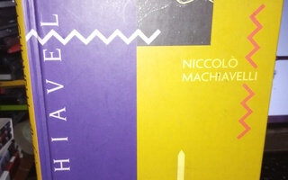 Machiavelli :  Ruhtinas ( SIS POSTIKULU)