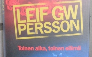 Leif GW Persson: Toinen aika, toinen elämä, Bazar 2004.