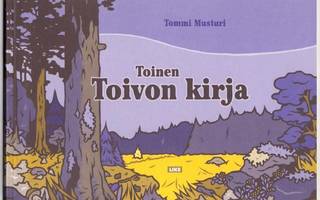 TOINEN TOIVON KIRJA (Tommi Musturi 2007 Like)