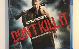 Don't Kill It (Blu-ray) Dolph Lundgren, Kristina Klebe (2016