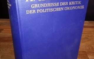 MARX : GRUNDRISSE DER KRITIK DER POLITISCHEN ÖKONOMIE