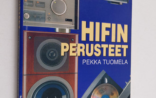 Pekka Tuomela : Hifin perusteet