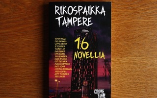 Rikospaikka Tampere - 16 Novellia