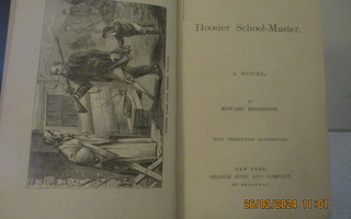 Ed. Eggleston, Hoosier school- master. Sid, kuvit. 1871