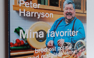 Peter Harryson : Mina favoriter : bröd, ost, potatis med ...
