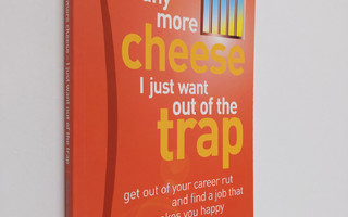 Richard Templar : I Don't Want Any More Cheese - I Just W...