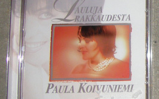 Paula Koivuniemi - Lauluja rakkaudesta - CD