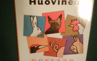 Veikko Huovinen : PORSAAN PAPERIT ( 1 p. 1999 ) Sis.pk:t