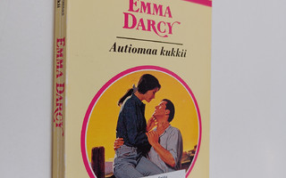 Emma Darcy : Autiomaa kukkii