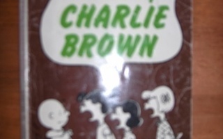 Charles M. Schulz: You've Done It Again, Charlie Brown