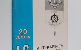 Lions Club Lahti-Kariniemi : Lions-Club Lahti-Kariniemi 1...
