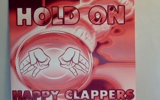 HAPPY CLAPPERS  ::  HOLD ON  ::  CD, MAXI - SINGLE     1995