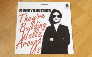 Moneybrother: They're Building Walls Around Us (LP)