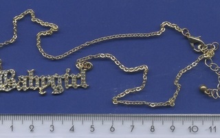 BABYGIRL – kaulakoru ketjussa, nätti, ehjä, n. 5 cm leveä