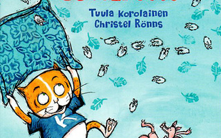 KISSA KILLI ja SOTTAPYTTY Tuula Korolainen & Christel Rönns