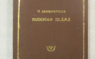 H. Saddhatissa • Buddhan elämä