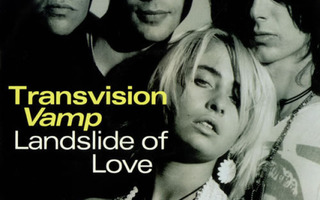 TRANSVISION VAMP :: LANDSLIDE OF LOVE+2 : VINYYLI 7 " 1989