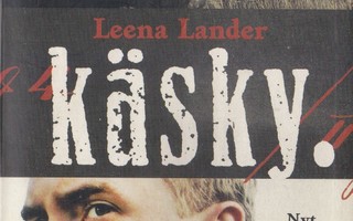 Leena Lander: Käsky (Loisto 2008)