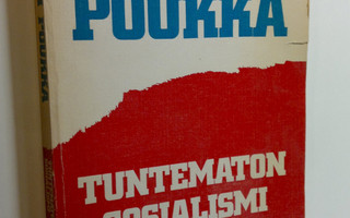 Pentti Poukka : Tuntematon sosialismi