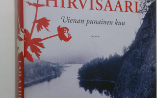 Laila Hirvisaari : Vienan punainen kuu