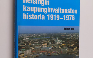 Helsingin kaupunginvaltuuston historia, Toinen osa - 1919...