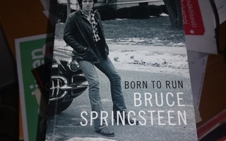 Bruce Springsteen Born to run omaelämänkerta