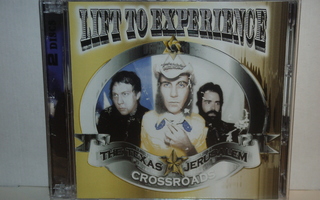 Lift To Experiencd 2CD The Texas Jerusalem Crossroads