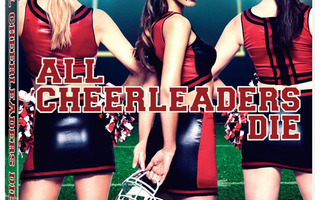 all cheerleaders die	(21 345)	UUSI	-SV-	DVD				2013