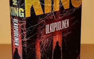Stephen King : Ulkopuolinen ,1p (UUSI)