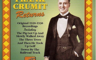 Frank Crumit • Frank Crumit Returns CD