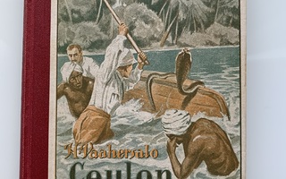 H. Vaahersalo: Ceylon - kuvauksia ja vaikutelmia tropiikin…