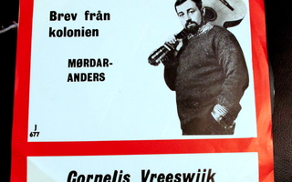 Cornelis Vreeswijk – Brev Från Kolonien / Mørdar-Anders