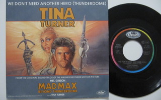 Tina Turner We Don't Need Another Hero Thunderdome 7" sinkku