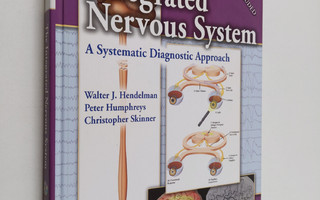 Peter Humphreys ym. : The Integrated Nervous System - A S...