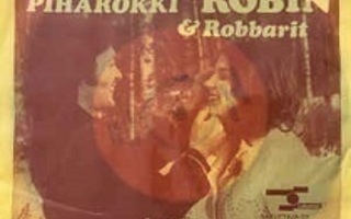 ROBIN & ROBBARIT 7" PARAS HETKI   1975