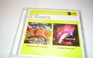 CD EUGEN CICERO - CLASSICS Marching The Classics - Balkan R.