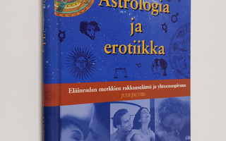 Judi Jacobs : Astrologia ja erotiikka : eläinradan merkki...
