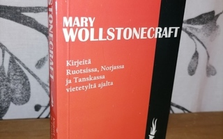 Wollstonecraft - Kirjeitä Ruotsissa, Norjassa... Uusi