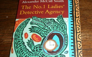 ALEXANDER MCCALL SMITH The No. 1 Ladies' Detective Agency
