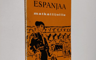Vaivatonta espanjaa : käytännöllinen kielenopas matkustaj...