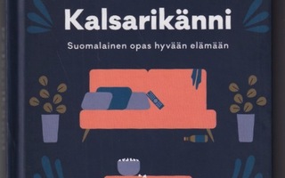 Miska Rantanen: Kalsarikänni