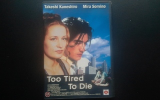 DVD: Too Tired To Die (Takeshi Kaneshiro, Mira Sorvino 1998)
