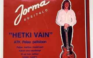 JORMA UUSITALO / HETKI VAIN LP